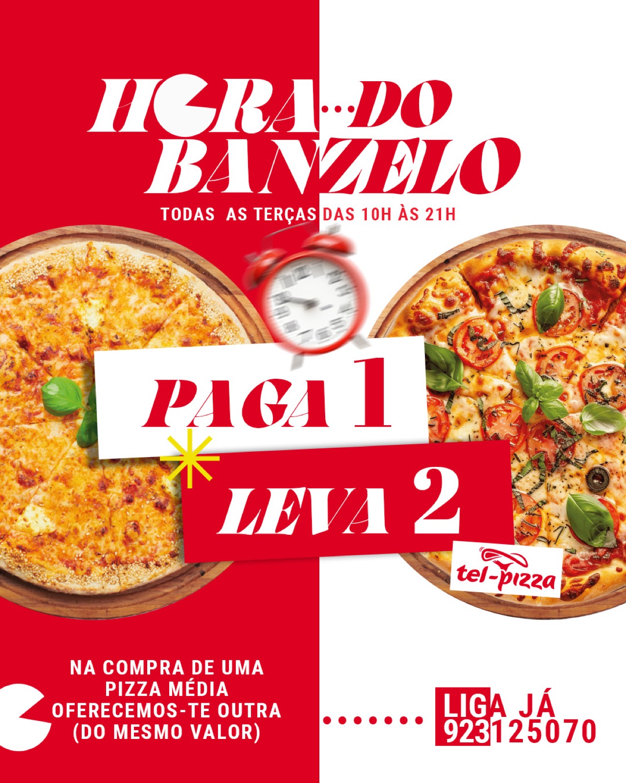 Hora do Banzelo — paga 1, leva 2, todas as terças